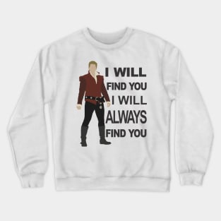 Charming - Find You - Black Text Crewneck Sweatshirt